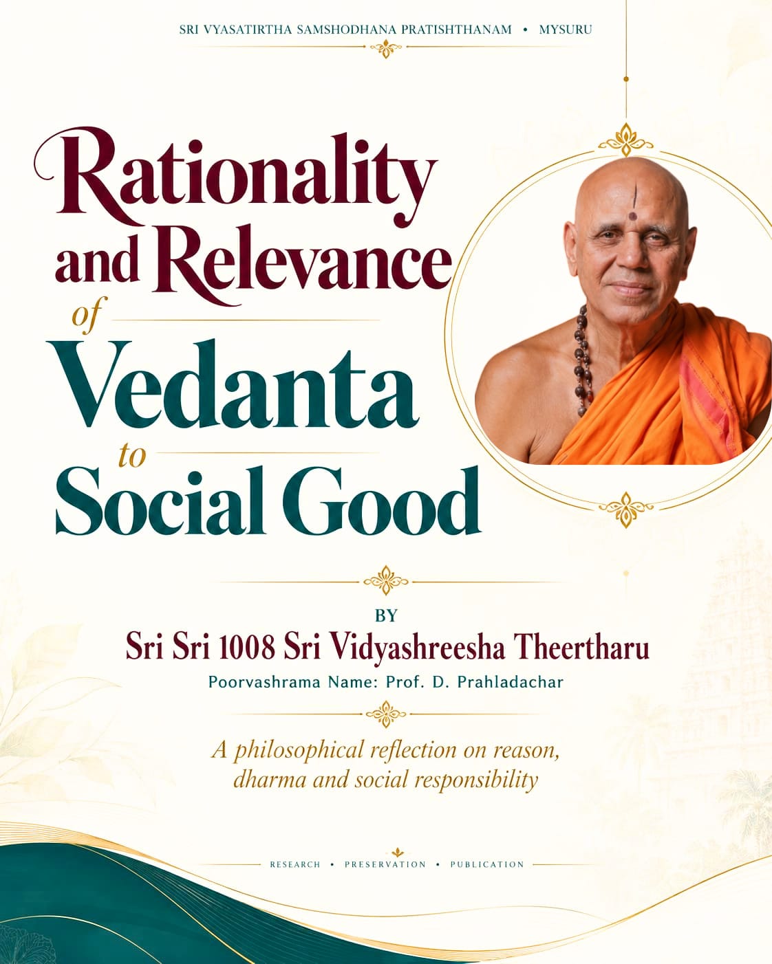 Rationality and Relevance of Vedanta to Social Good